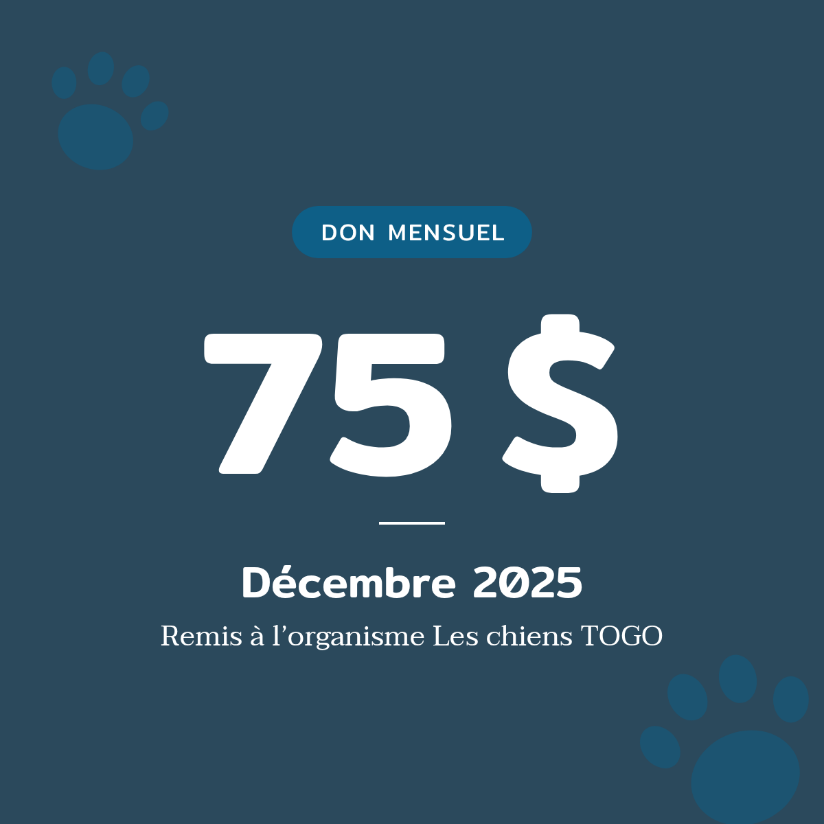 Don mensuel de 75 $ remis à Les chiens TOGO en décembre 2025